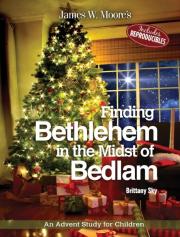 Finding Bethlehem In The Midst Of Bedlam