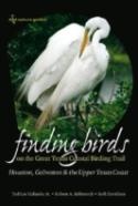 Finding Birds On The Great Texas Coastal Birding Trail