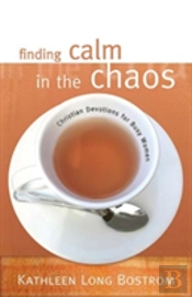 Finding Calm In The Chaos