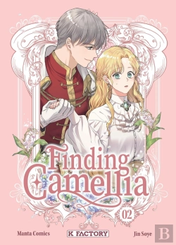 Bertrand.pt - Finding Camellia - Tome 2