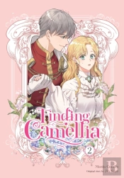Finding Camellia, Vol. 2