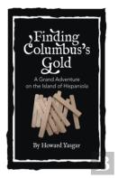 Finding Columbus'S Gold