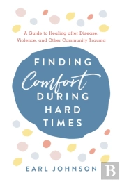 Finding Comfort During Hard Times