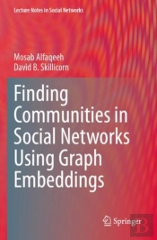 Finding Communities In Social Networks Using Graph Embeddings