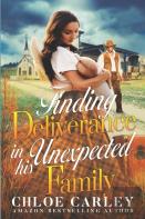 Finding Deliverance In His Unexpected Family