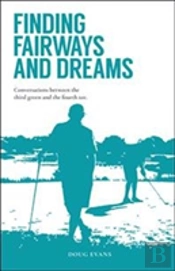Finding Fairways And Dreams