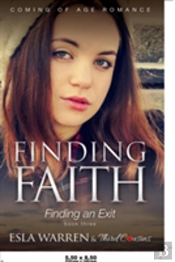 Bertrand.pt - Finding Faith - Finding An Exit (Book 3) Coming Of Age Romance