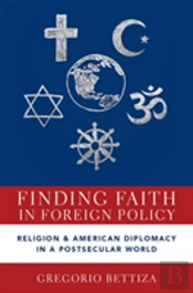 Finding Faith In Foreign Policy