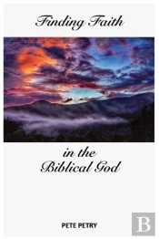 Finding Faith In The Biblical God