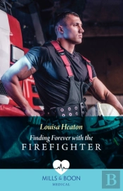 Finding Forever With The Firefighter