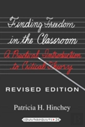 Finding Freedom In The Classroom