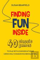 Finding Fun Inside