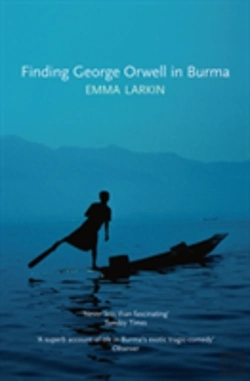 Bertrand.pt - Finding George Orwell In Burma