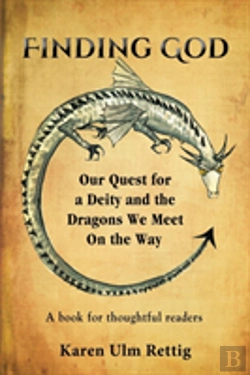 Bertrand.pt - Finding God: A Poem About Our Quest For A Deity And The Dragons We Meet On The Way