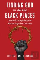 Finding God In All The Black Places