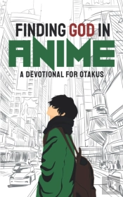 Finding God In Anime