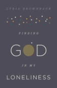 Finding God In My Loneliness