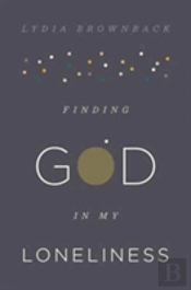 Finding God In My Loneliness