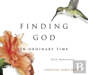 Finding God In Ordinary Time