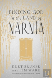 Finding God In The Land Of Narnia