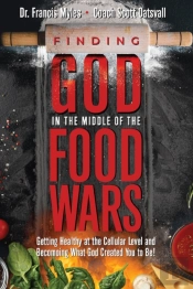 Finding God In The Midst Of The Food Wars