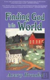 Finding God In The World