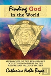 Finding God In The World