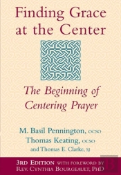 Finding Grace At The Center (3rd Edition)