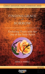 Finding Grace In Sorrow: Enduring Trials