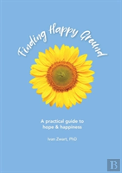 Bertrand.pt - Finding Happy Ground: A Practical Guide To Hope And Happiness