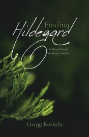 Finding Hildegard: Healing Through Medie