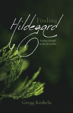 Bertrand.pt - Finding Hildegard: Healing Through Medie