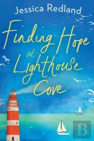 Finding Hope At Lighthouse Cove