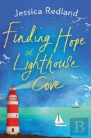 Finding Hope At Lighthouse Cove