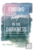 Finding Hope In The Darkness