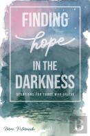 Finding Hope In The Darkness