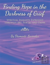 Finding Hope In The Darkness Of Grief