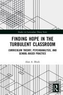 Finding Hope In The Turbulent Classroom