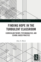 Finding Hope In The Turbulent Classroom