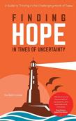 Finding Hope In Times Of Uncertainty