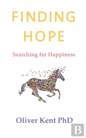 Finding Hope: Searching For Happiness: B