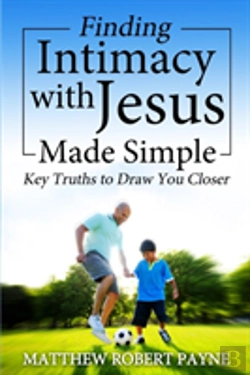Bertrand.pt - Finding Intimacy With Jesus Made Simple