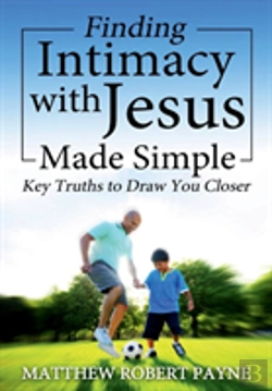 Bertrand.pt - Finding Intimacy With Jesus Made Simple