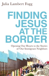 Finding Jesus At The Border