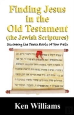Bertrand.pt - Finding Jesus In The Old Testament (The Jewish Scriptures)
