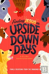 Finding Jesus On Upside Down Days