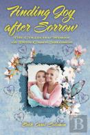 Finding Joy After Sorrow