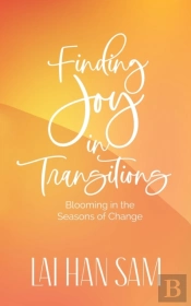 Finding Joy In Transitions