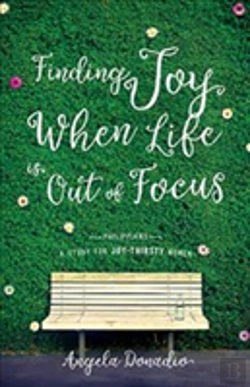 Bertrand.pt - Finding Joy When Life Is Out Of Focus