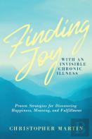 Finding Joy With An Invisible Chronic Illness
